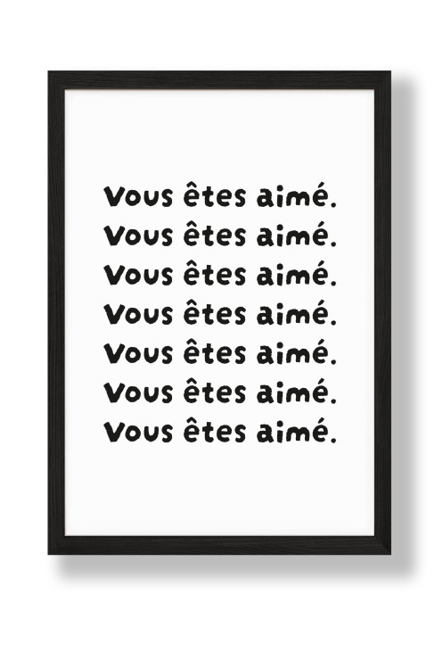 Постер в рамке Vous etes aime Артикул: POS0001A4BL